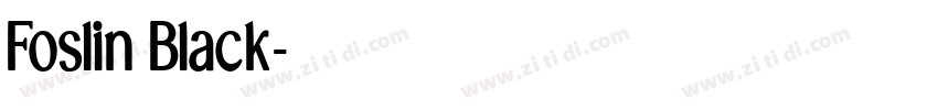 Foslin Black字体转换